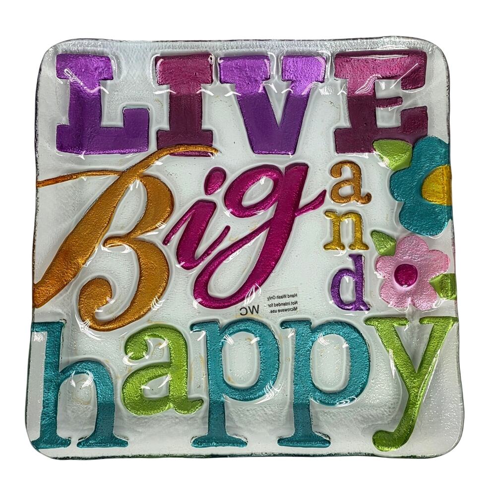 DEMDACO SILVESTRI GLASS FUSION PLATE – “LIVE BIG AND HAPPY” – 11" × 11" x 1"